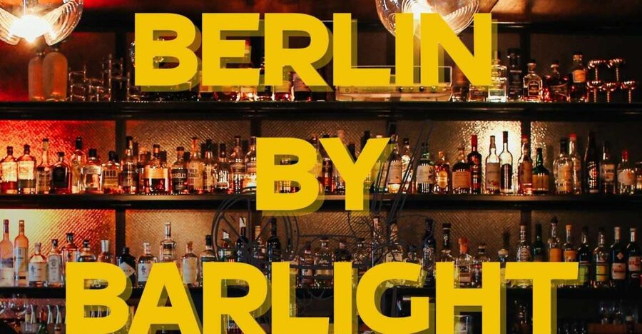 Berlin: Exclusive Bar-Hopping Tour with Signature Drinks - Key points at a glance